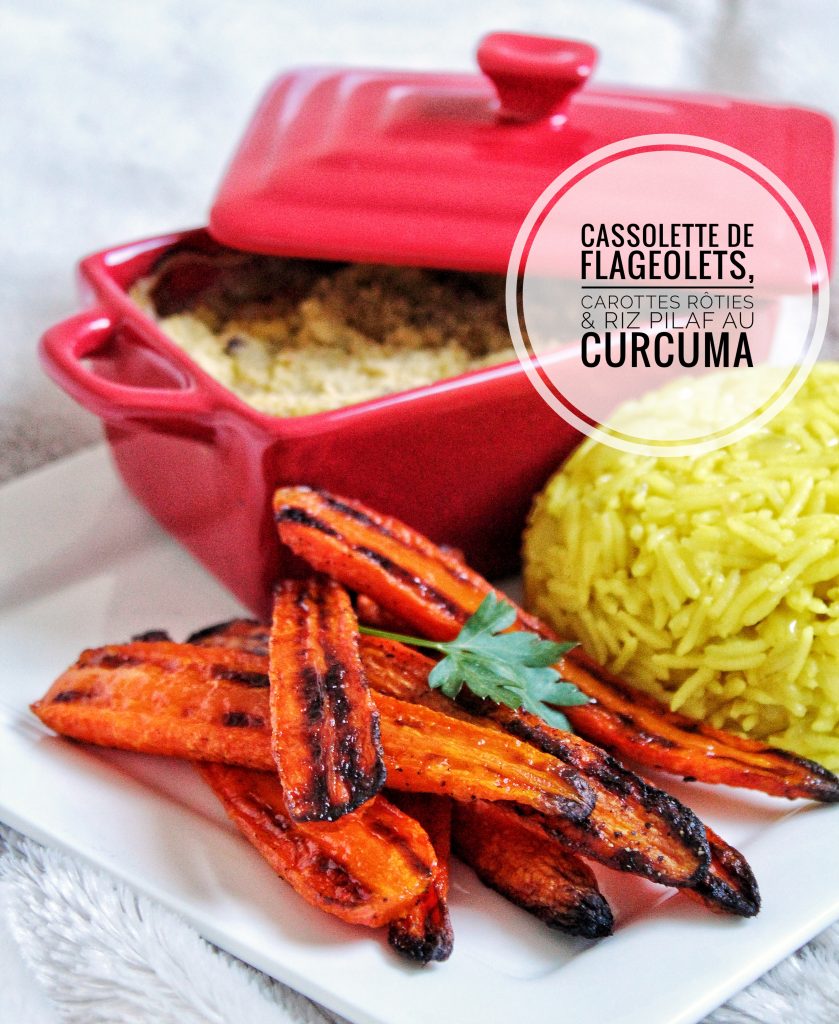 Cassolette de flageolets, carottes rôties, riz pilaf au curcuma vegan, sans gluten, végétarien, sans lactose