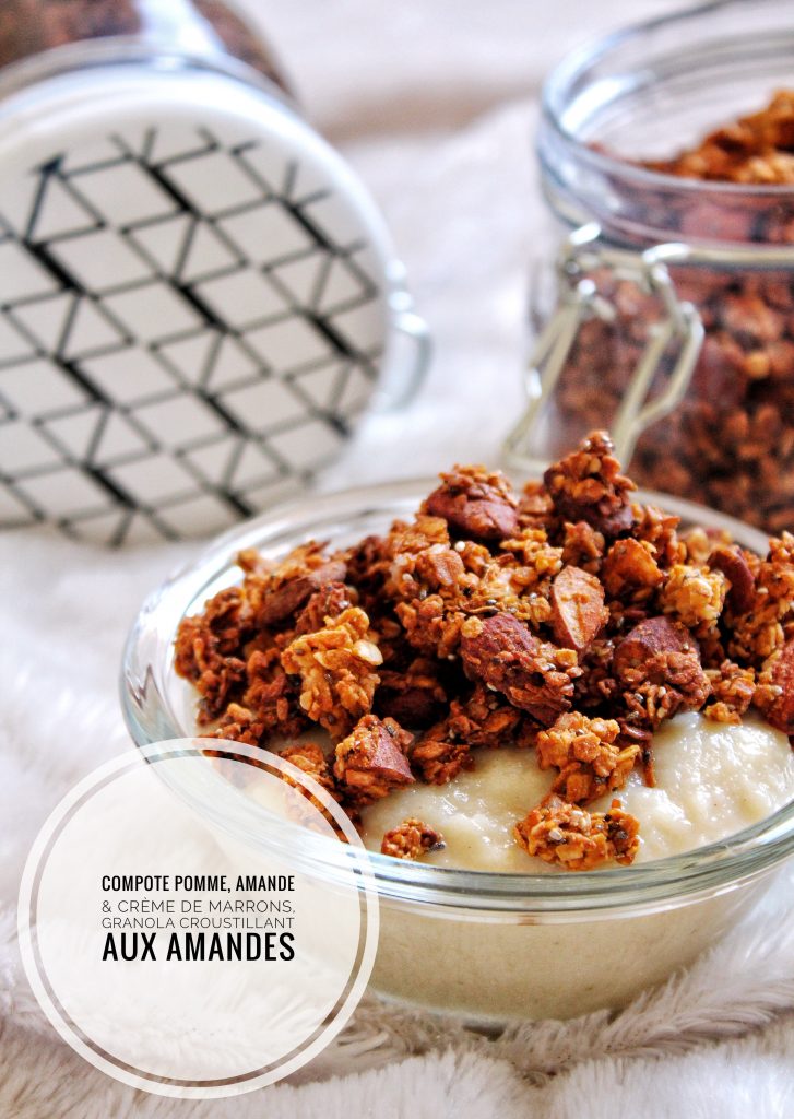 Compote pommes, amande, crème marrons, granola amande coco vegan sans gluten sans lactose végétarien
