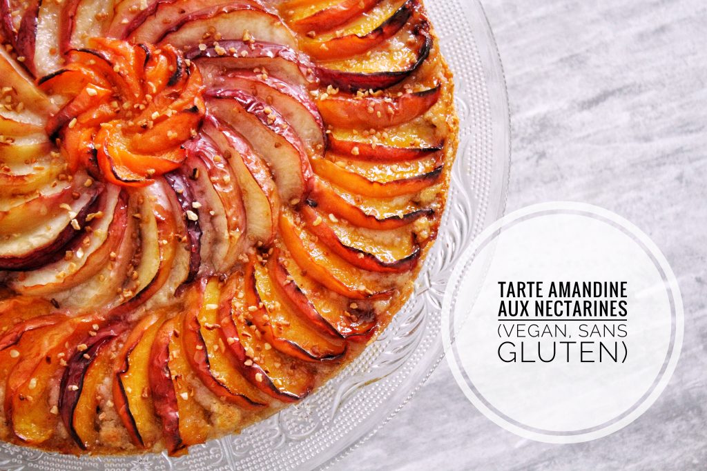 Tarte amandine aux nectarines crème d'amande pêche pâte sablée vegan sans gluten sans lactose sans oeufs